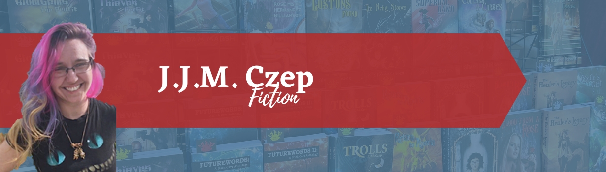 Welcome to the Brick Cave Media Home page for author J.J.M. Czep.
